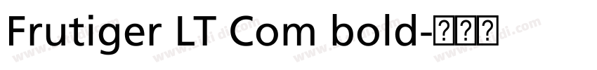 Frutiger LT Com bold字体转换